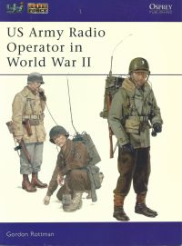 Blue Box Toys Elite Force Osprey Publishing Word War II U.S. Army Radio Operator